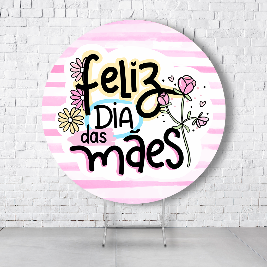 Painel De Festa Redondo Dia Das Mães Em Tecido Helanca C/Elástico 1,50x1,50 - Imagem 2