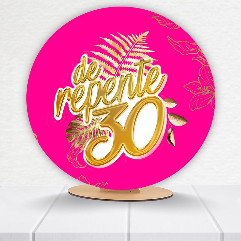 Painel Redondo 30 Anos 50x50cm  PAINEL484 - Imagem 3