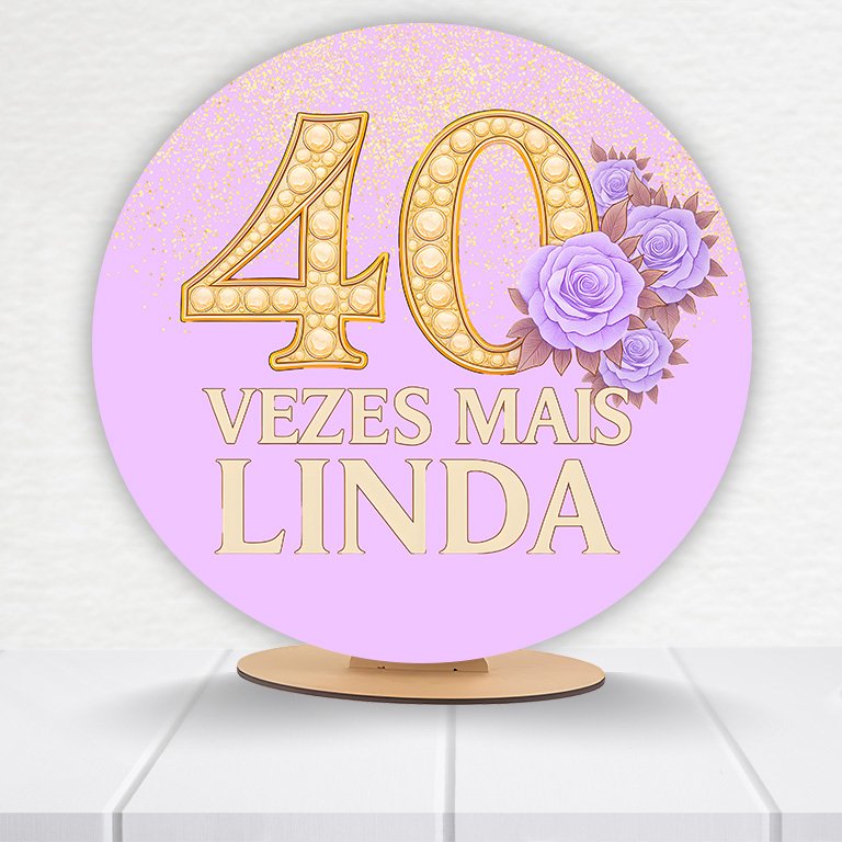 Painel Redondo 40 Anos 50x50cm  PAINEL305