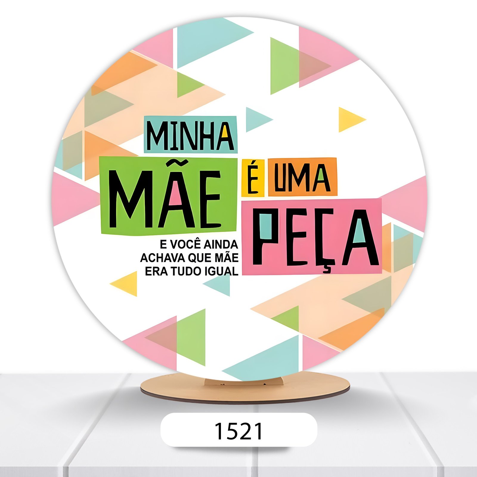 Painel Redondo Dia Das Mães 50x50cm - Imagem 9